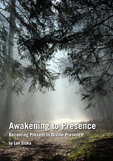 Awakening to Presence DVD by Len Sroka